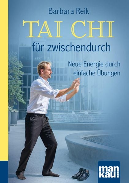 Produktbild: Tai Chi für zwischendurch. Kompakt-Ratgeber