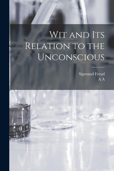 Produktbild: Wit and its Relation to the Unconscious