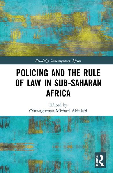Produktbild: Policing and the Rule of Law in Sub-Saharan Africa