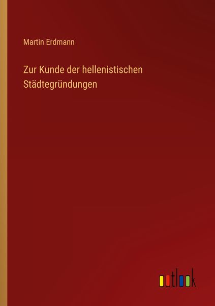 Produktbild: Zur Kunde der hellenistischen St&auml;dtegr&uuml;ndungen