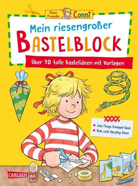 Conni Gelbe Reihe (Beschäftigungsbuch): Mein riesengroßer Bastelblock, Taschenbuch von Hanna Sörensen, Carlsen, 978-3-551-19181-6