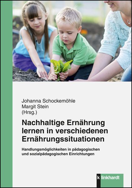 Produktbild: Nachhaltige Ern&auml;hrung lernen in verschiedenen Ern&auml;hrungssituationen