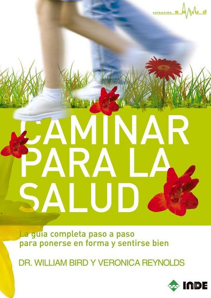 Produktbild: Caminar para la salud : la gu&iacute;a completa paso a paso para ponerse en forma y sentirse bien