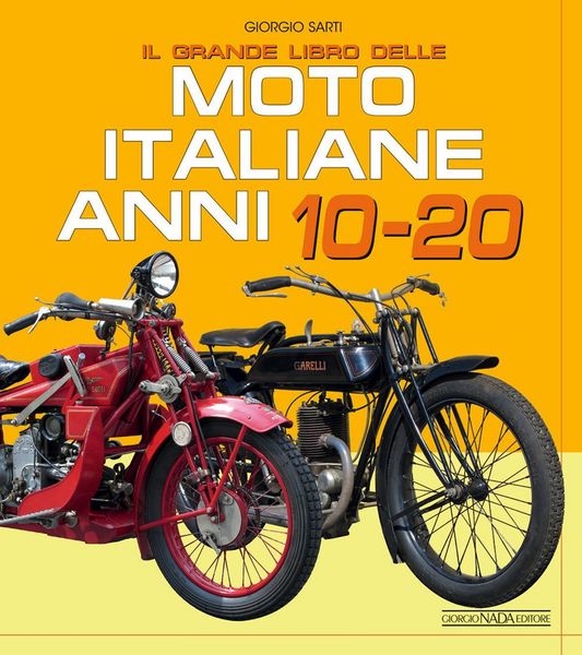 Produktbild: Il grande libro delle moto italiane anni 10-20