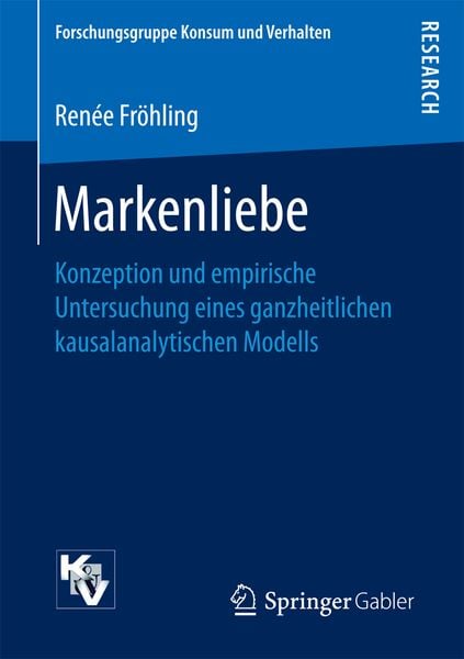 Markenliebe, Taschenbuch von Renée Fröhling, Springer Fachmedien Wiesbaden GmbH, 9783658183776