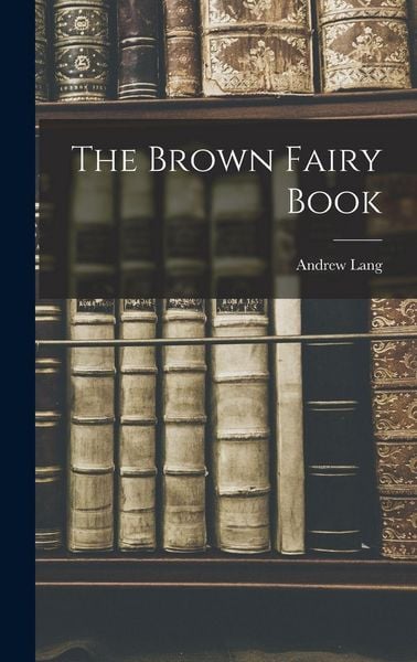 Produktbild: The Brown Fairy Book