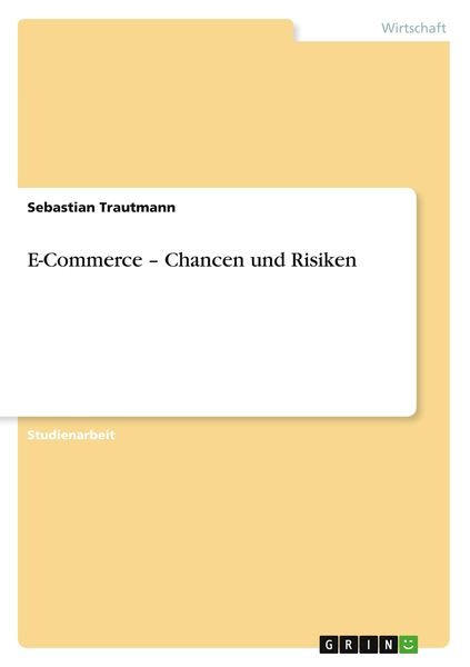 Produktbild: E-Commerce - Chancen und Risiken