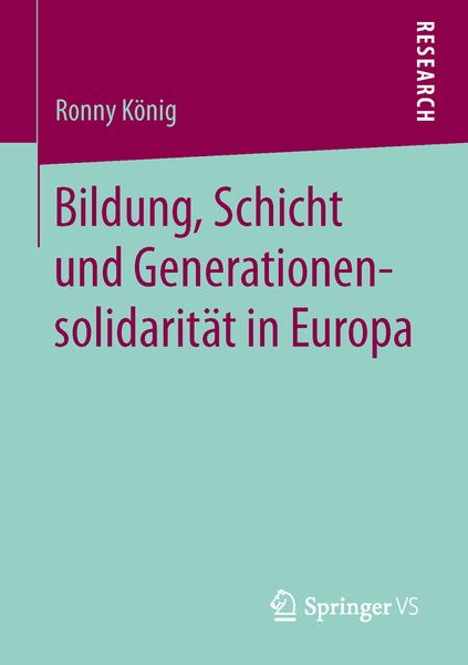 Produktbild: Bildung, Schicht und Generationensolidarit&auml;t in Europa