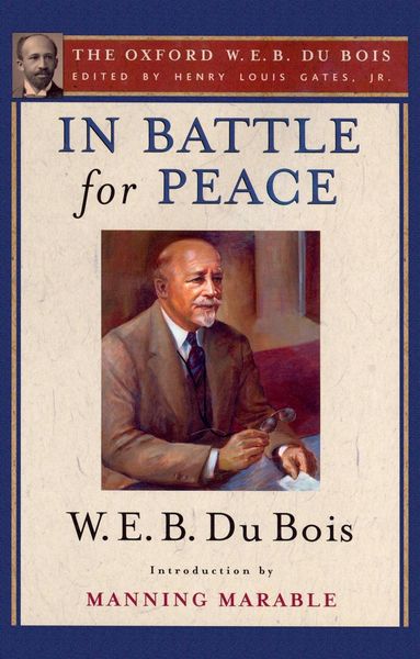 Produktbild: In Battle for Peace (The Oxford W. E. B. Du Bois)