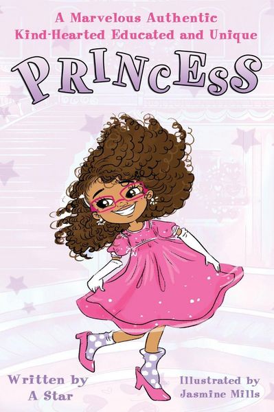 Produktbild: A Marvelous Authentic Kind-Hearted Educated and Unique Princess
