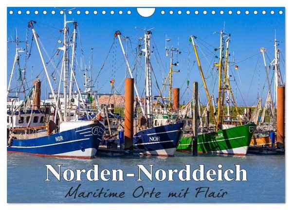 Produktbild: Norden-Norddeich. Maritime Orte mit Flair (Wandkalender 2027 DIN A4 quer), CALVENDO Monatskalender