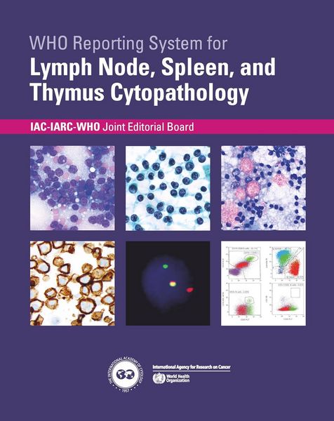 Produktbild: Who Reporting System for Lymph Node, Spleen, and Thymus Cytopathology