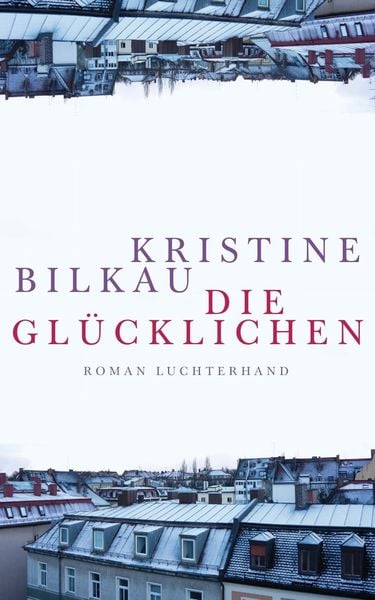 Produktbild: Die Gl&uuml;cklichen