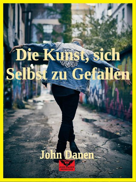 Produktbild: Die Kunst, sich Selbst zu Gefallen
