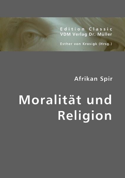 Produktbild: Spir, A: Moralit&auml;t und Religion