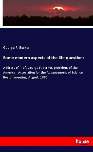 Produktbild: Some modern aspects of the life-question: