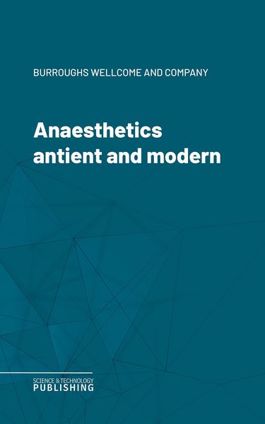 Produktbild: Anaesthetics antient and modern