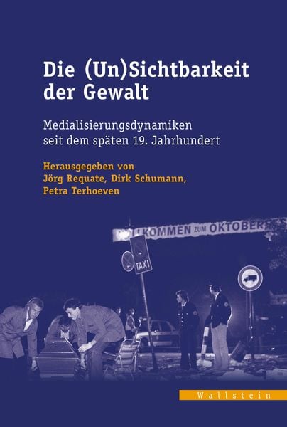 Produktbild: Die (Un)Sichtbarkeit der Gewalt