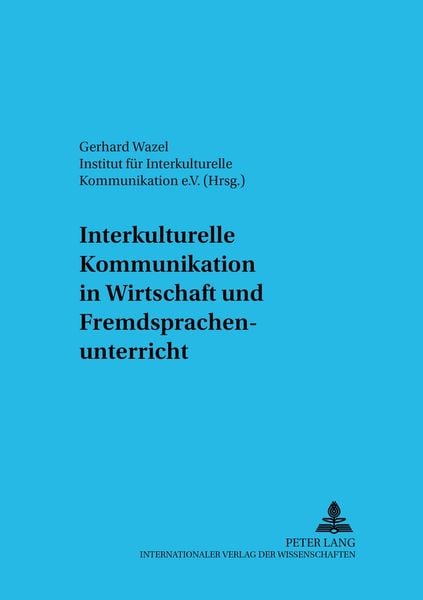Produktbild: Interkulturelle Kommunikation in Wirtschaft und Fremdsprachenunterricht