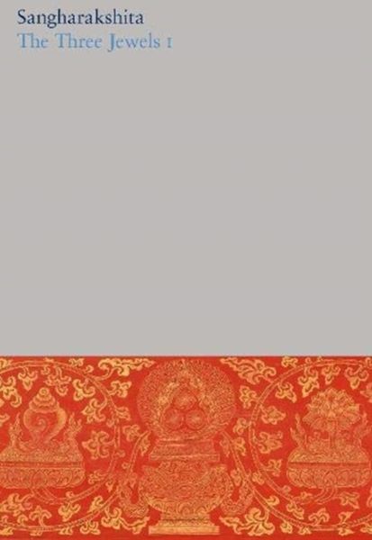 Produktbild: Sangharakshita: The Three Jewels I