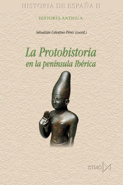 Produktbild: La protohistoria en la pen&iacute;nsula Ib&eacute;rica