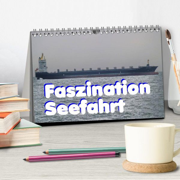 Produktbild: Faszination Seefahrt (Tischkalender 2026 DIN A5 quer), CALVENDO Monatskalender