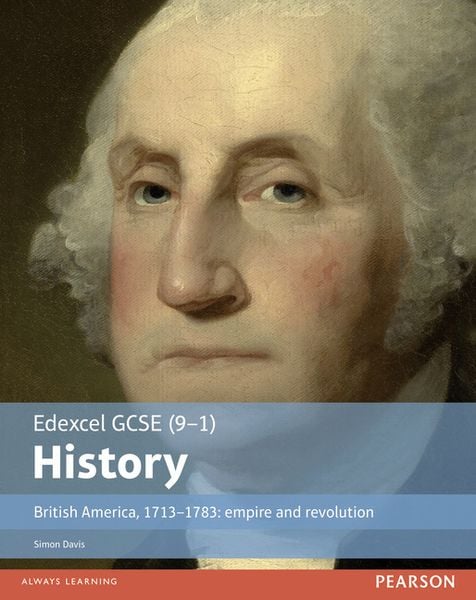 Produktbild: Edexcel GCSE (9-1) History British America, 1713-1783: empire and revolution Student Book