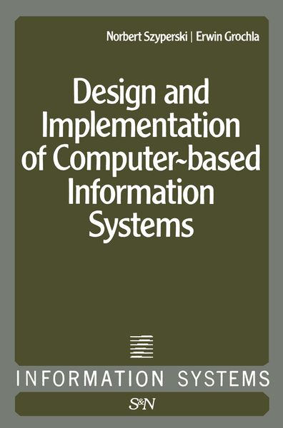 Produktbild: Design and Implementation of Computer-Based Information Systems