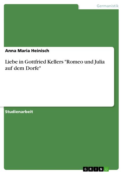 Produktbild: Liebe in Gottfried Kellers 'Romeo und Julia auf dem Dorfe'