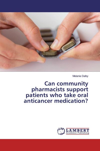 Produktbild: Can community pharmacists support patients who take oral anticancer medication?