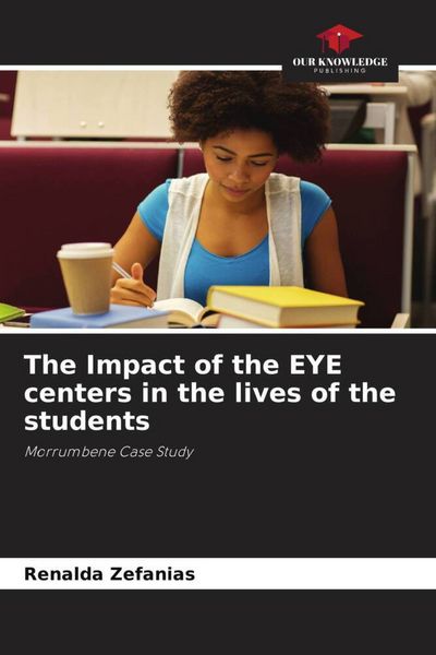 Produktbild: The Impact of the EYE centers in the lives of the students
