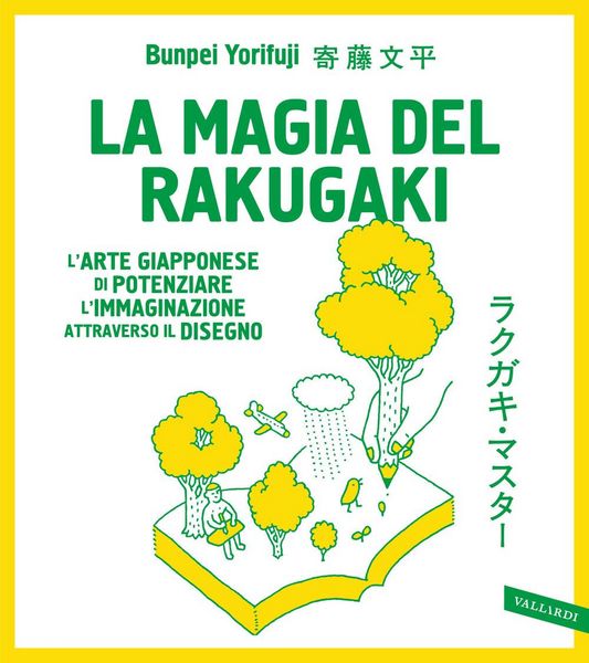 Produktbild: La magia del rakugaki. L'arte giapponese di potenziare l'immaginazione attraverso il disegno