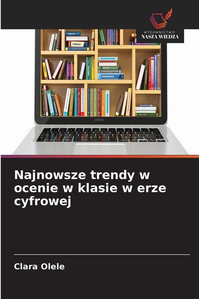Produktbild: Najnowsze trendy w ocenie w klasie w erze cyfrowej