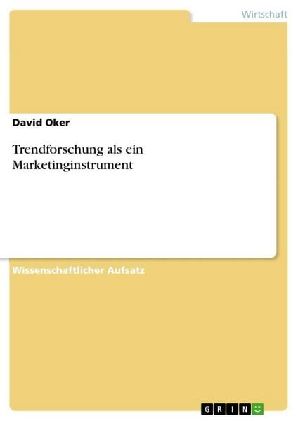Produktbild: Trendforschung als ein Marketinginstrument