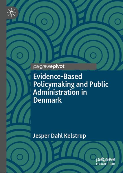 Produktbild: Evidence-Based Policymaking and Public Administration in Denmark