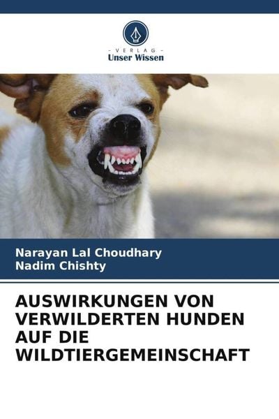 Produktbild: Auswirkungen von Verwilderten Hunden Auf die Wildtiergemeinschaft