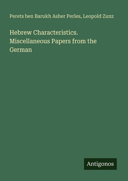 Produktbild: Hebrew Characteristics. Miscellaneous Papers from the German