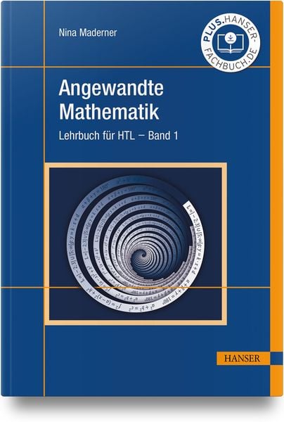 Angewandte Mathematik, Gebundene Ausgabe von Nina Maderner, Carl Hanser, 9783446480858