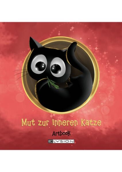 Mut zur inneren Katze, Gebundene Ausgabe von Ulrike Grabowski, Elysion-Books, 978-3-96000-345-8