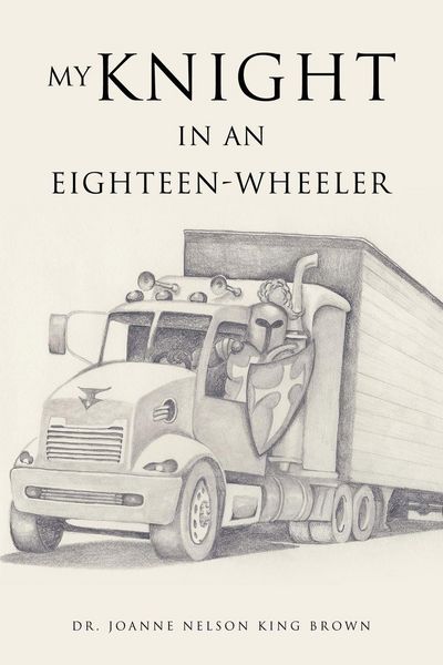 Produktbild: My Knight in an Eighteen-Wheeler