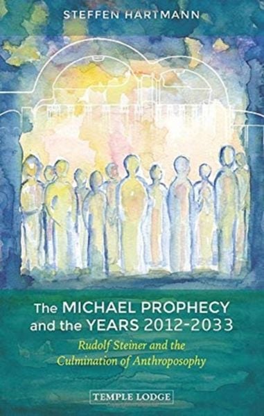 Produktbild: The Michael Prophecy and the Years 2012-2033
