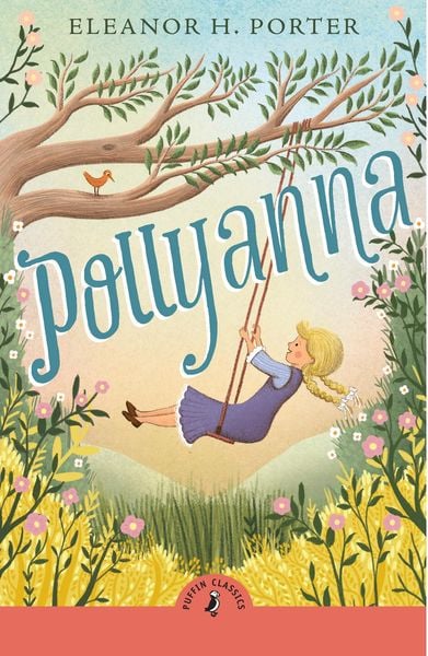 Pollyanna, Taschenbuch von Eleanor H. Porter, Penguin Books Ltd, 978-0-241-73544-2