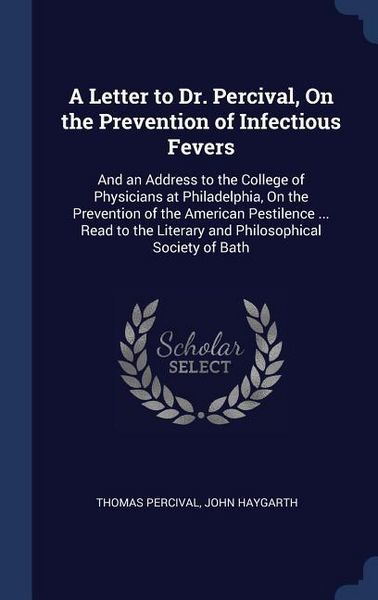 Produktbild: A Letter to Dr. Percival, On the Prevention of Infectious Fevers