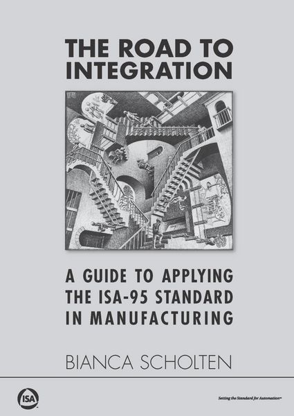 Produktbild: Road to Integration: A Guide to Applying the ISA-95 Standard in Manufacturing