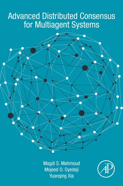 Produktbild: Advanced Distributed Consensus for Multiagent Systems