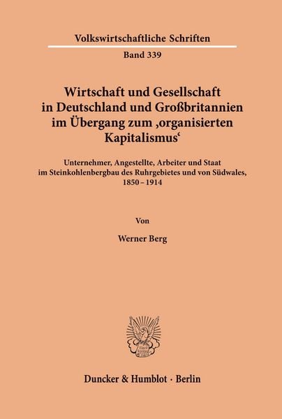 Produktbild: Wirtschaft und Gesellschaft in Deutschland und Gro&szlig;britannien im &Uuml;bergang zum "organisierten Kapitalismus'.