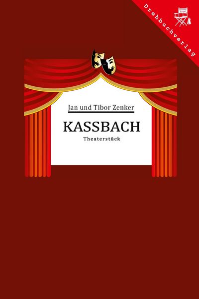 Kassbach, Paperback von Helmut Zenker , Jan Zenker , Tibor Zenker, Der Drehbuchverlag, 9783902676689