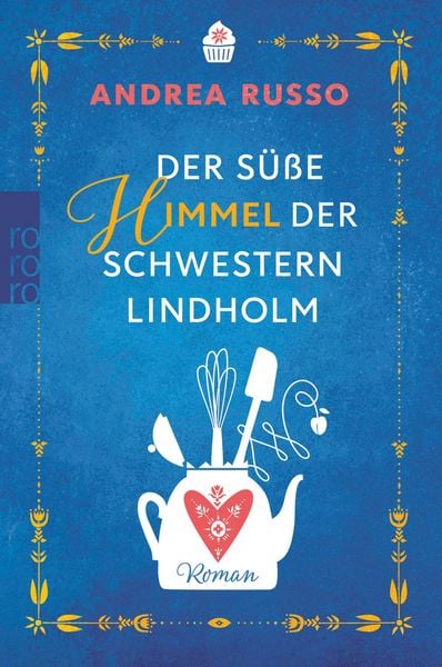 Produktbild: Der s&uuml;&szlig;e Himmel der Schwestern Lindholm