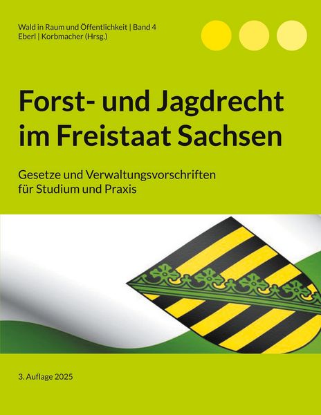 Produktbild: Forst- und Jagdrecht im Freistaat Sachsen