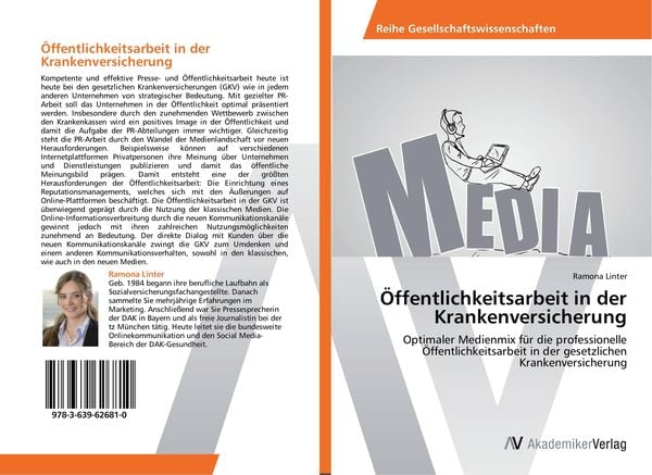 Öffentlichkeitsarbeit in der Krankenversicherung, Taschenbuch von Ramona Linter, AV Akademikerverlag, 9783639626810